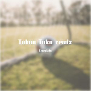 Tukoh Taka Beardada mashup