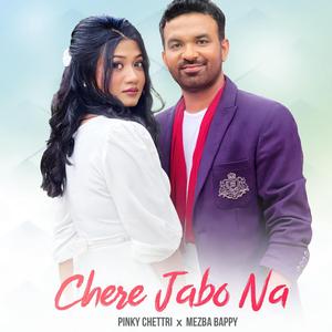 Chere Jabo Na (feat. Mezba Bappy)