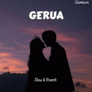 GERUA (Slow & Reverb)