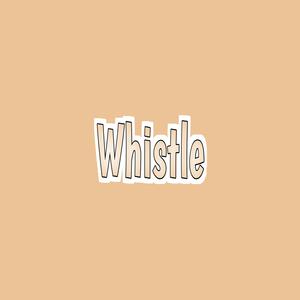 Whistle
