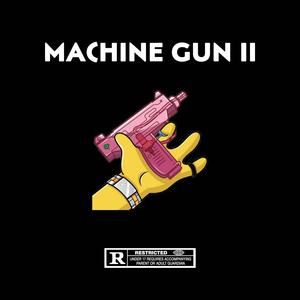MACHINE GUN II (feat. Spacehead)