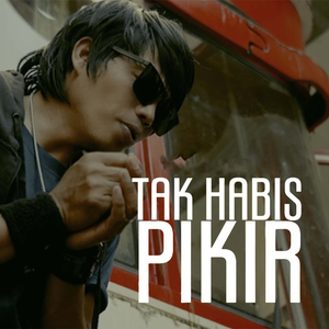 Tak Habis Pikir