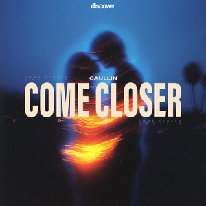 Come Closer