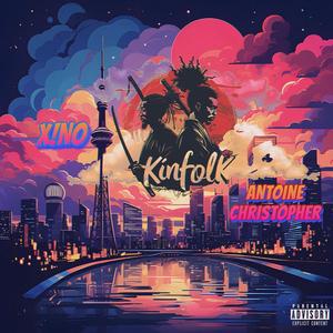 Kinfolk, Pt. 1 (feat. Antoine Christopher)