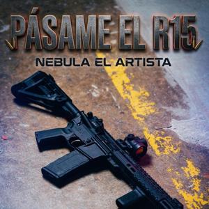 Pasame el R15