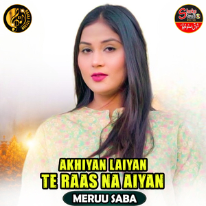 Akhiyan Laiyan Te Raas Na Aiyan (1)