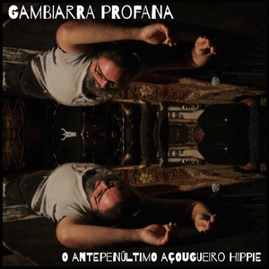 O Antepenúltimo Açougueiro Hippie