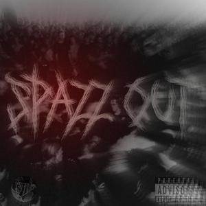 Spazz Out (feat. Rabin)