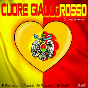 CUORE GIALLOROSSO (Orchestral Version)