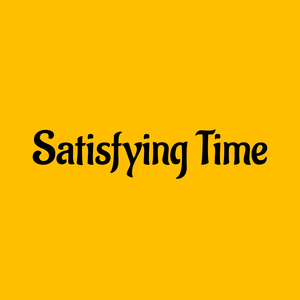 Satisfying Time