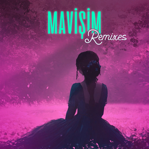 Mavişim (Club Remix)