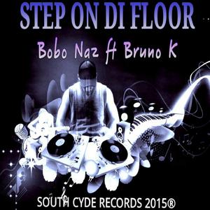 Step On Di Floor (feat. Bruno K) (Step On Di Floor (feat. Bruno K))