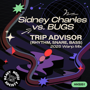 Trip Advisor (Rhythm, Snare, Bass) (2025 Warp Mix)