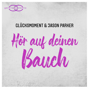 Hör auf deinen Bauch (Extended Mix)