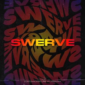 Swerve (feat. Primah)