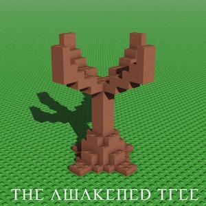 THE AWAKENED TREE