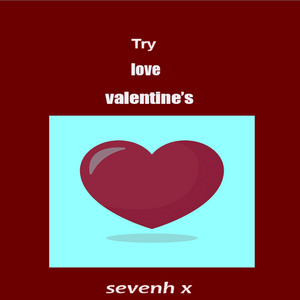 Try Love Valentine's