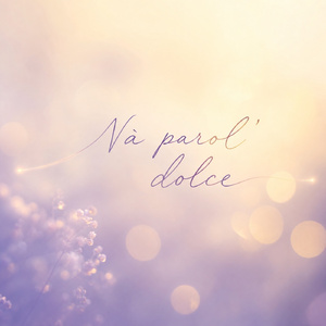 Nà parol' dolce