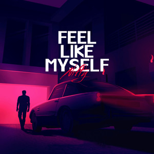 Feel Like Myself