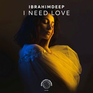 I Need Love