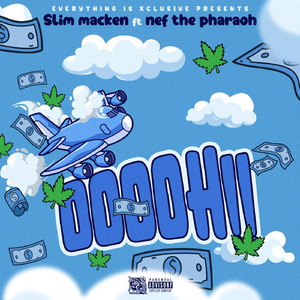 Ooooh!! (feat. Nef the Pharaoh)