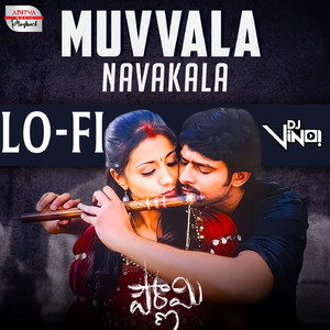 Muvvala Navakala Lofi Mix (From "Pournamy")