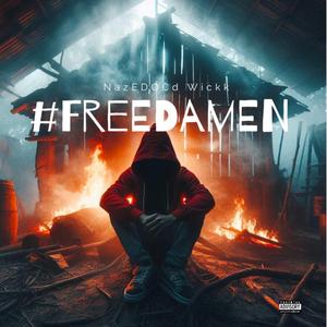 #FreeDaMen (feat. Cd Wickk)
