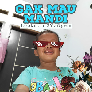 Gak Mau Mandi