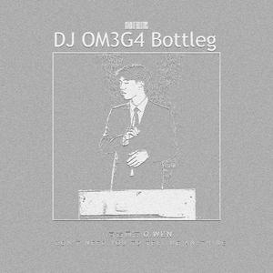 O.WEN-Edge vs Lose Yourself vs 官方回答 （DJ OM3G4 Bootleg）（DJ_OM3G4 remix）