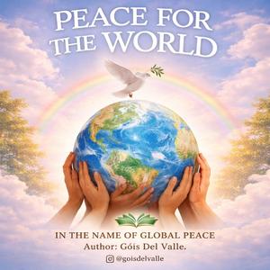 IN THE NAME OF GLOBAL PEACE