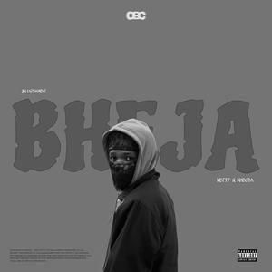 Bheja (feat. Msfit & MADODA)