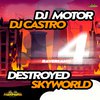 Dj Motor - Raverland 4 - Destroyed Skyworld