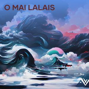 O Mai Lalais