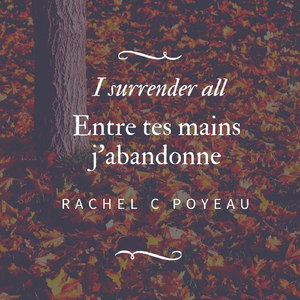 Entre tes mains j'abandonne