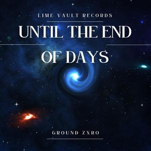 Until The End Of Days (Remix)