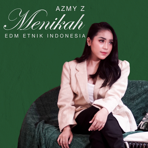 Menikah (EDM Etnik Indonesia)