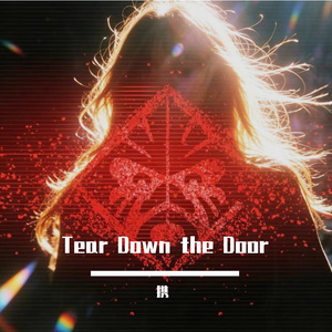 Tear Down the Door