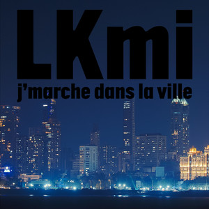 J'marche dans la ville
