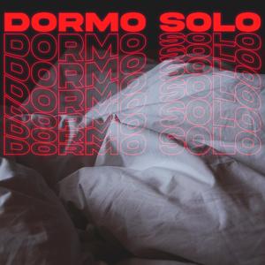 Dormo solo