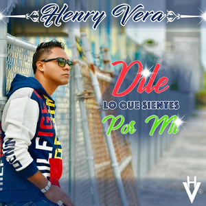 Dile Lo Que Sientes Por Mi