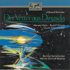 Der Vetter aus Dingsda:Ganz unverhofft kommt oft das Glück - Wenn Du glaubst, daß ich weiß, wer das ist - Der Roderich, der Roderich