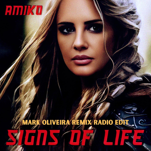 Signs of Life (Mark Oliveira Remix) [Radio Edit]