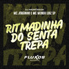 Mc Jorginho - Ritmadinha do Senta Trepa