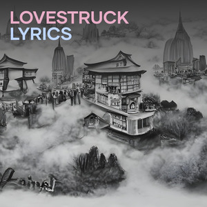 Lovestruck Lyrics