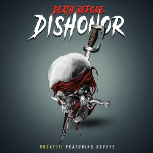 Death Before Dishonor (feat. Deveye)