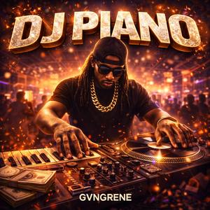 DJ PIANO