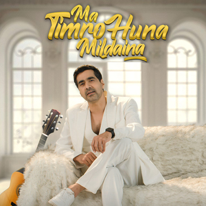 Ma Timro Huna Mildaina