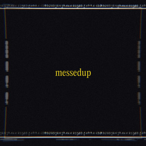 Messedup
