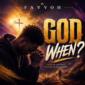 GOD WHEN?
