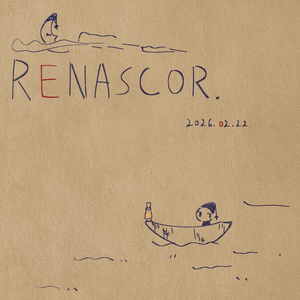 RENASCOR（slowly）